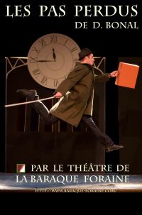 Les Pas Perdus - Théâtre de la Baraque Foraine. Le vendredi 4 décembre 2015 à Lille. Nord.  20H30